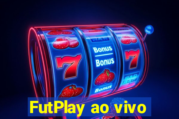 FutPlay ao vivo